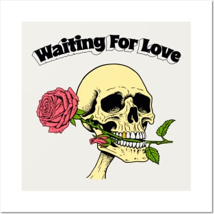 Waiting For Love - Skull & Rose Posters and Art